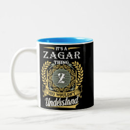 Es ist eine Zagar-Sache, die du nicht verstehen kö Zweifarbige Tasse