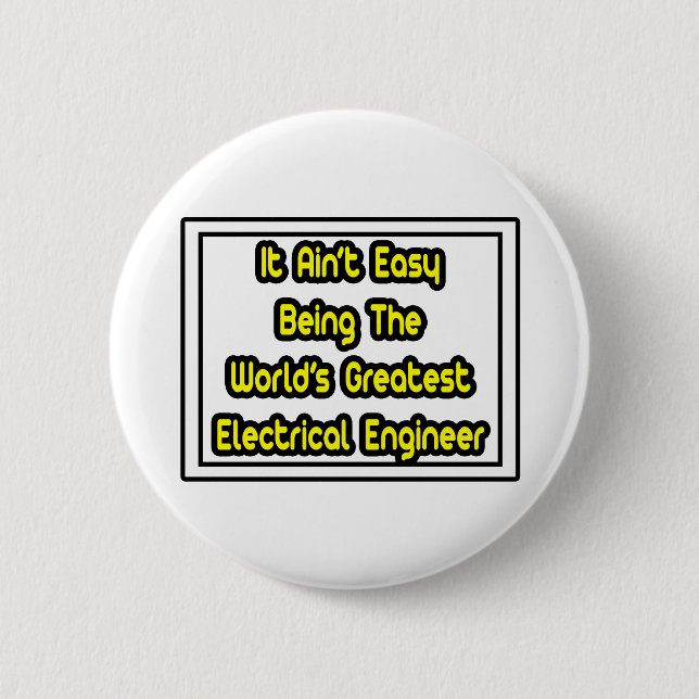 Es ist einfach... Bester Elektroingenieur Button (Vorderseite)