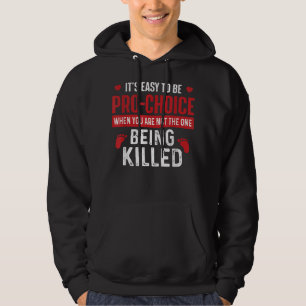 Es ist einfach, pro-wählend zu sein - ungeborene P Hoodie