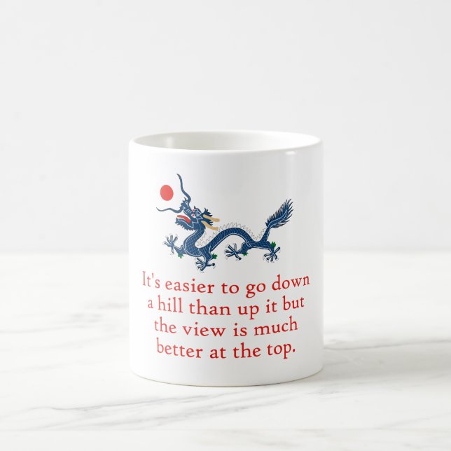 Es ist einfacher, einen Hügel hinunter zu gehen -  Kaffeetasse (Mittel)