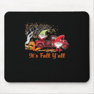 Es ist Fall Y’all Gnomes Pumpkin Gewürz Mousepad