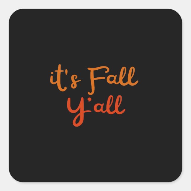 Es ist Fall Y’all Happy Fall Y’all Retro Style Quadratischer Aufkleber (Vorderseite)