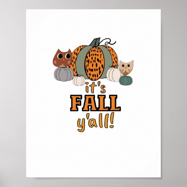 Es ist Fall Y’all, Leopard Pumpkins und Öfen Poster (Vorne)