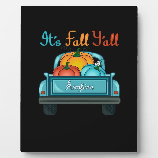 Es ist Fall Y’all Pumpkin Cool einzigartig Fotoplatte (Vorderseite)