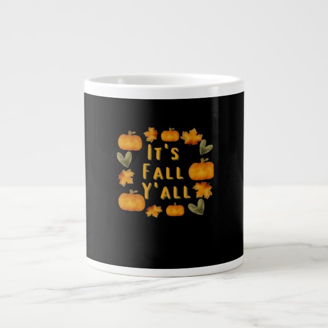 Es ist Fall Y’all Pumpkin Design Creative Art Jumbo-Tasse (Vorderseite)