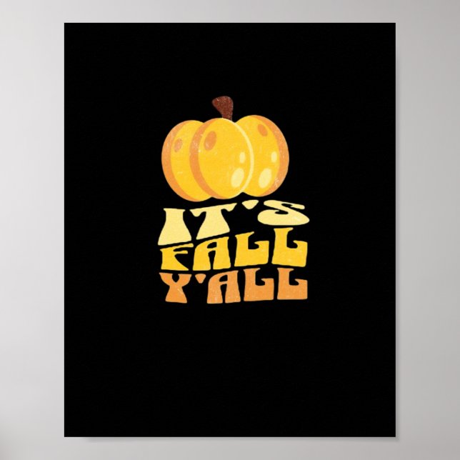 Es ist Fall Y’all Pumpkin Retro Classic Poster (Vorne)
