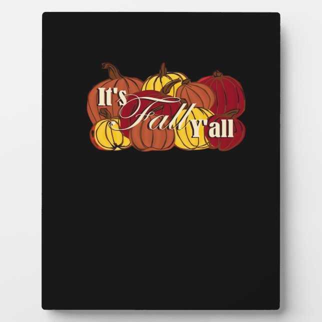 Es ist Fall Y’all Pumpkin Text Fotoplatte (Vorderseite)
