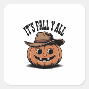 Es ist Fall Y’all Pumpkin Trendy Graphic Quadratischer Aufkleber