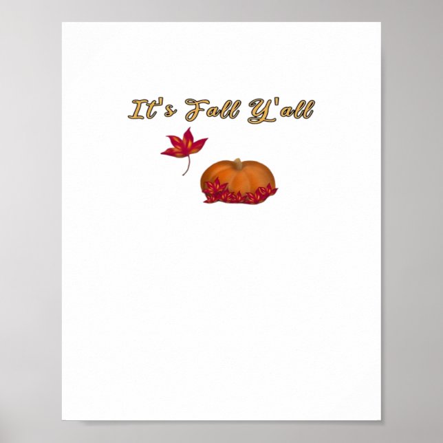 Es ist Fall Y’all Unique Graphic Poster (Vorne)