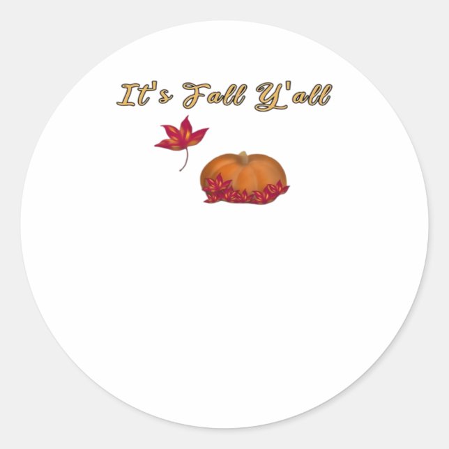 Es ist Fall Y’all Unique Graphic Runder Aufkleber (Vorderseite)