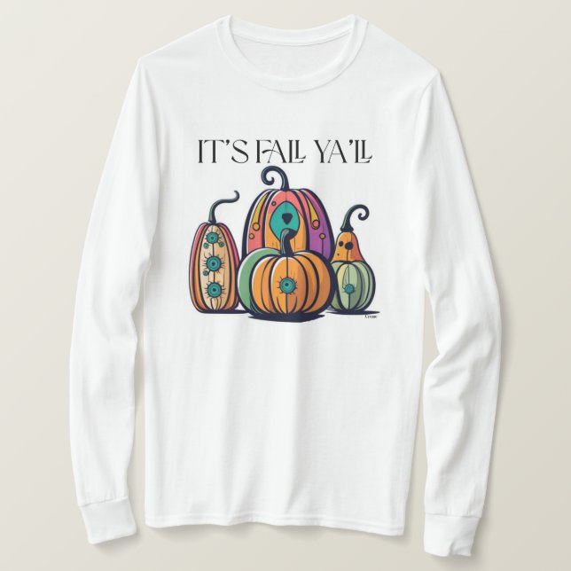 Es ist Fall Ya’ll T-Shirt (Design vorne)