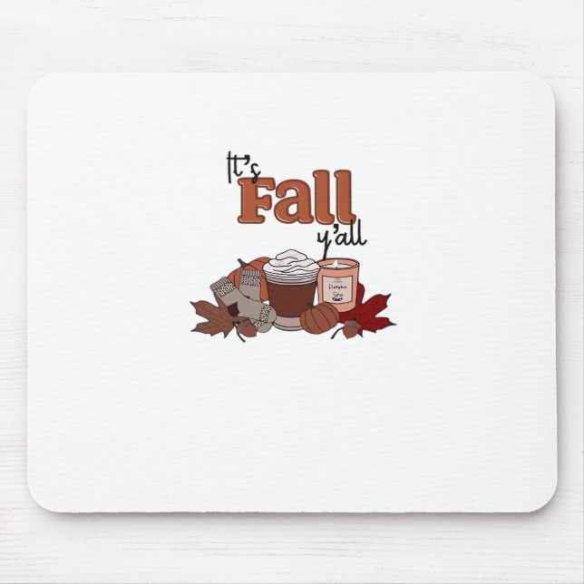 Es ist Fall Y'all ästhetische einfach Mousepad (Vorne)