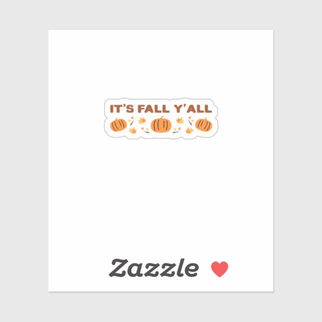 Es ist Fall Y'all Creative Art Aufkleber (Blatt)