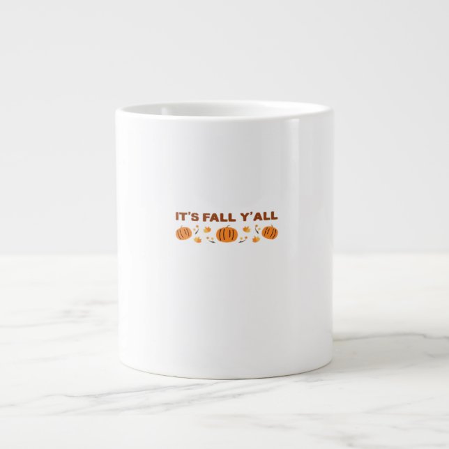 Es ist Fall Y'all Creative Art Jumbo-Tasse (Vorderseite)