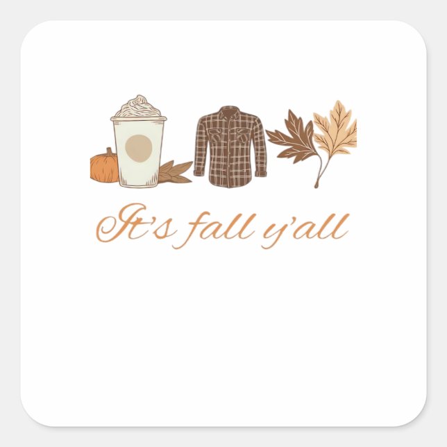 Es ist Fall Y'all Creative Art Quadratischer Aufkleber (Vorderseite)