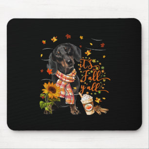 Es ist Fall Y'all Dackel Hund Erntedank Hallowe Mousepad