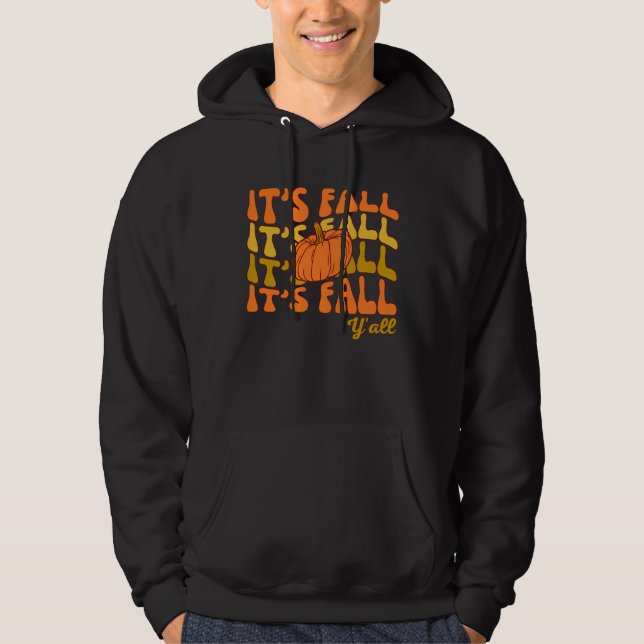 Es ist Fall Y'all Erntedank Men Hoodie (Vorderseite)