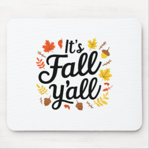 Es ist Fall Yall Halloween Bats Pumpkin Fall Hallo Mousepad