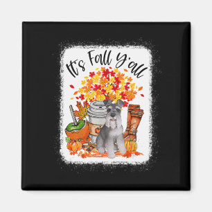 Es ist Fall Y'all Schnauzer Hund Halloween Thanksg Magnet