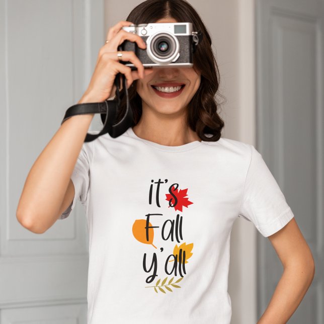 Es ist Fall y'all T-Shirt (Von Creator hochgeladen)