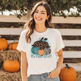Es ist Fall Y'all T-Shirt