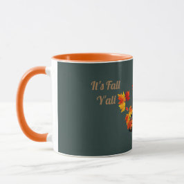 Es ist Fall Y'all Tasse