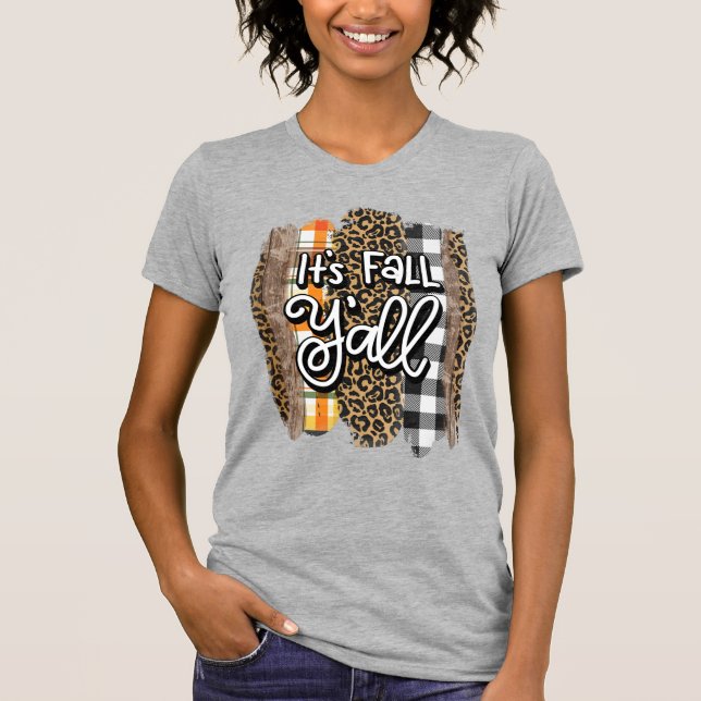 Es ist Fall Y'all Women's T-Shirt (Vorderseite)