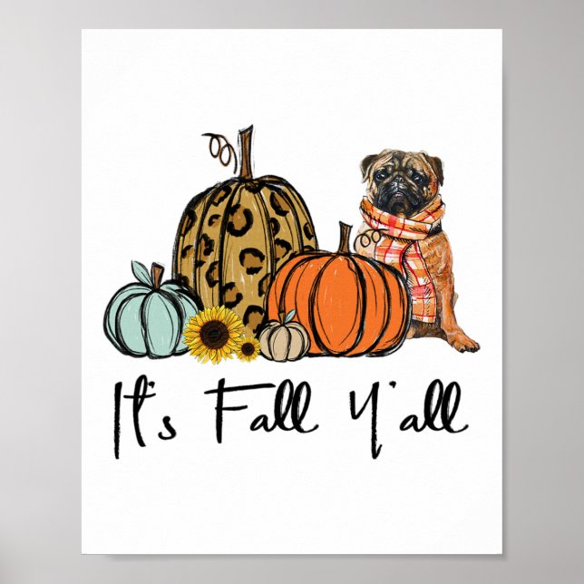 Es ist Fall Y'all Yellow Mops Dog Leopard Pumpkin  Poster (Vorne)