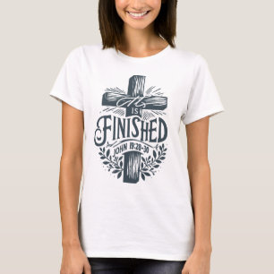 Es ist fertig T-Shirt