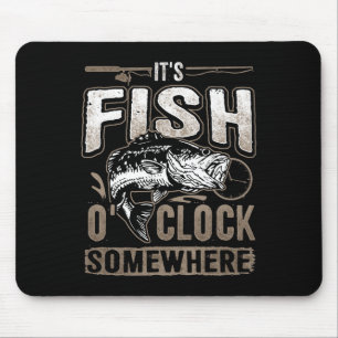 Es ist Fisch-Uhr irgendwo-lustige Fischerei Mousepad