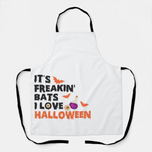 Es ist Freakin Bats in Liebe Halloween Funny Spook Schürze