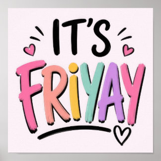 Es ist Friyay Poster