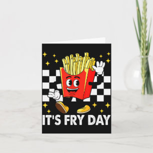 Es ist Fry Day - Lustige Pommes Frites Fast Food Karte