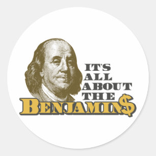 Es ist ganz über das Benjamins Runder Aufkleber