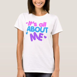 Es ist ganz über mich T-Shirt