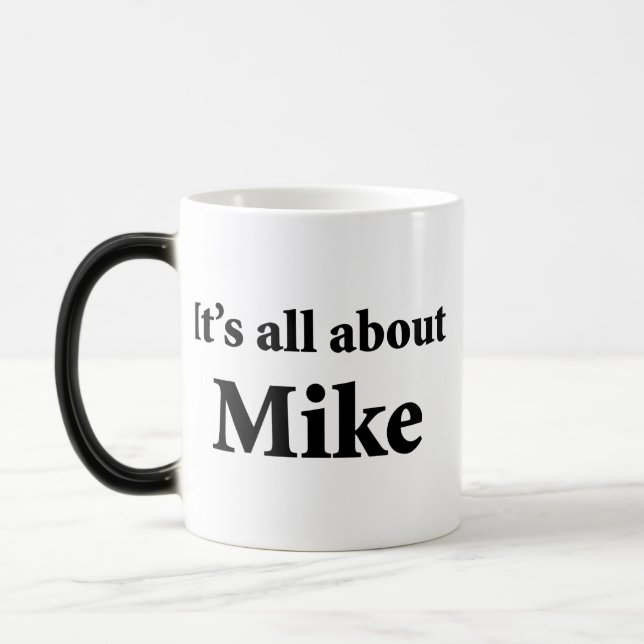 Es ist ganz über Mike Verwandlungstasse (Links)
