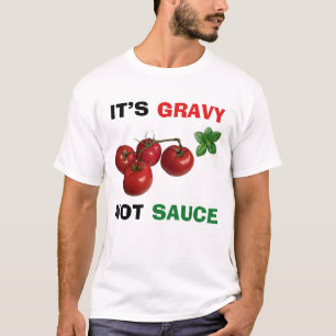 Es ist Gravy, nicht Sauce Italienisch T-Shirt