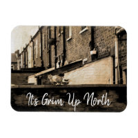 Es ist Grim Up North Magnet