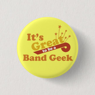 Es ist großartig, ein Bandfreak zu sein Button