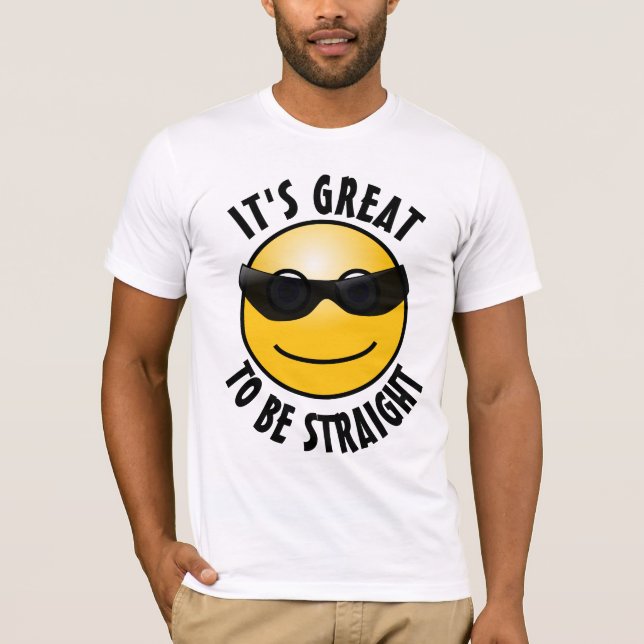 Es ist großartig, heterosexuelle T - Shirt zu sein (Vorderseite)