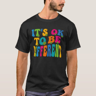 Es ist gut, ein anderes Autismus-Bewusstsein Fraue T-Shirt