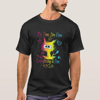 Es ist gut, ich bin gut alles ist gut LPC Life Col T-Shirt