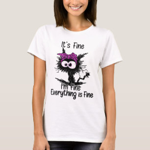 Es ist gut, ich bin gut alles ist schöne Katzenbrü T-Shirt