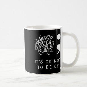 Es ist gut, kein offenes Bewusstsein für Suizidprä Kaffeetasse