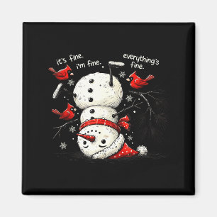 Es ist gut, mir geht's gut, alles gut Schneemann I Magnet