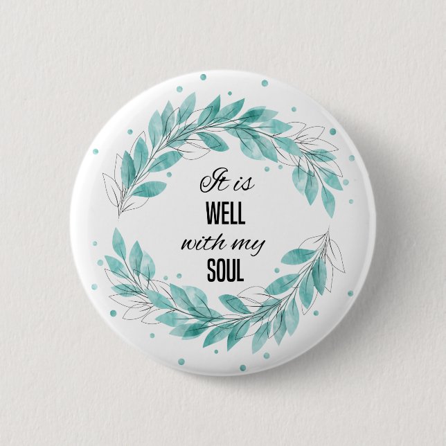 Es ist gut mit meinem Soul Button (Vorderseite)