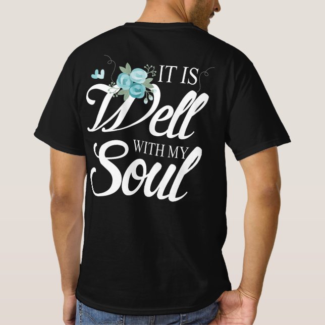 Es ist gut mit meinem Soul Christlicher Glaube T-Shirt (Rückseite)