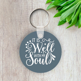 Es ist gut mit meinem Soul Glaube basiert Inspirat Schlüsselanhänger