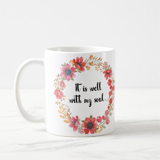 Es ist gut mit meinem Soul-Hymnen-Zitat Kaffeetasse (Links)