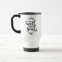 Es ist gut mit meinem Soul - Reise-Tasse